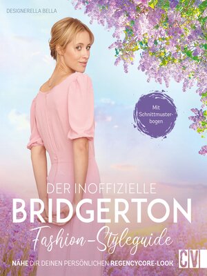 cover image of Der inoffizielle Bridgerton Fashion-Styleguide